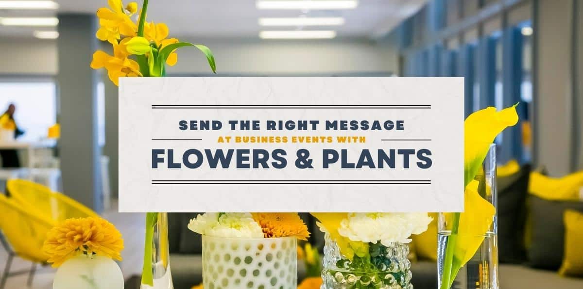 How to Elevate Your Corporate Event with Plants & FlowersFlora D